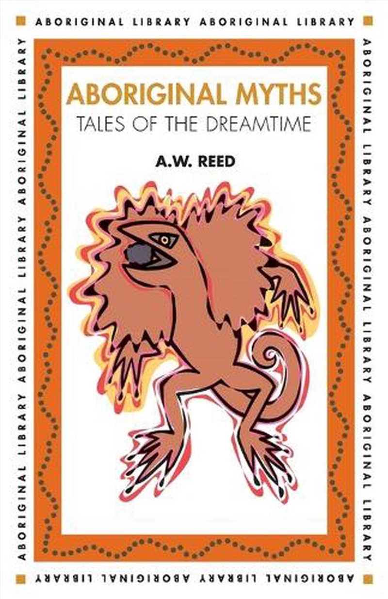 Aboriginal Myths Tales of the Dreamtime/Product Detail/Society & Culture