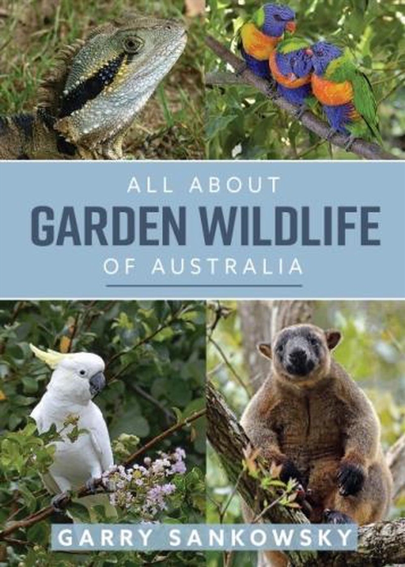 All About Garden Wildlife of Australia/Product Detail/Animals & Nature