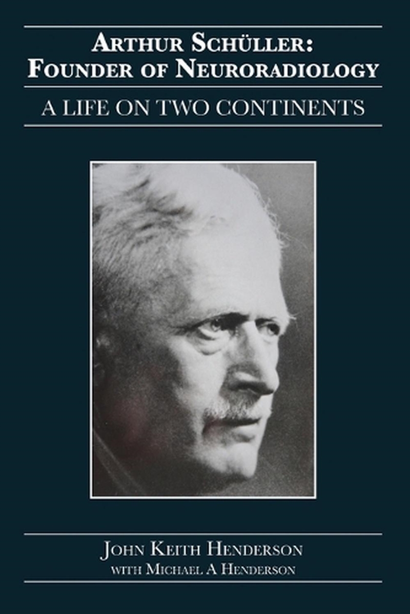Arthur Sculler:Founder of Neuroradiology/Product Detail/Biographies & True Stories