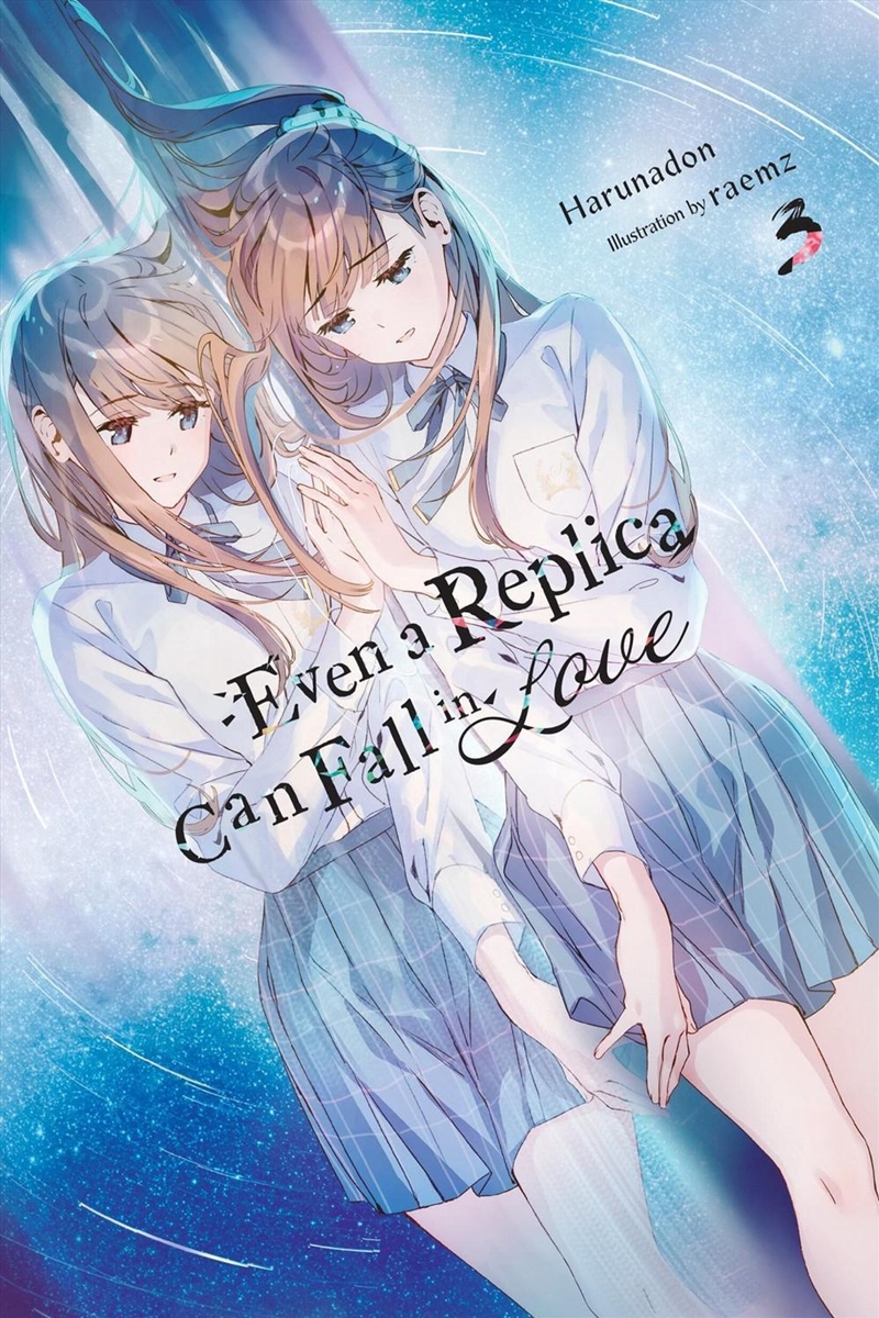 Even A Replica Can Fall In Love, Vol. 3/Product Detail/Fantasy Fiction
