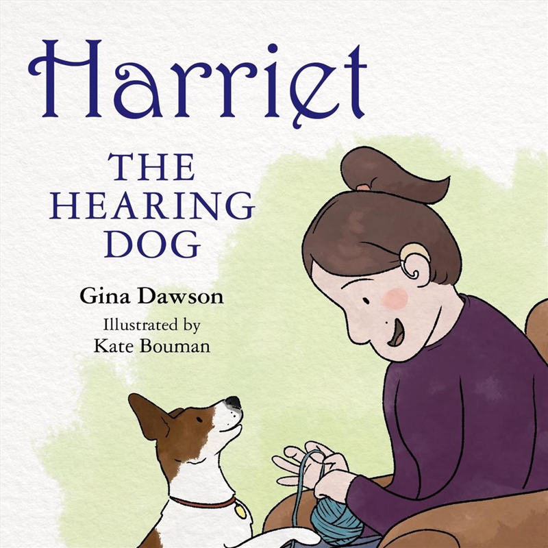 Harriet The Hearing Dog/Product Detail/Early Childhood Fiction Books