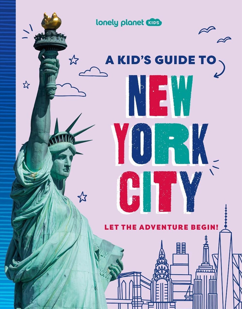 Lonely Planet Kids A Kid's Guide to New York City/Product Detail/Childrens