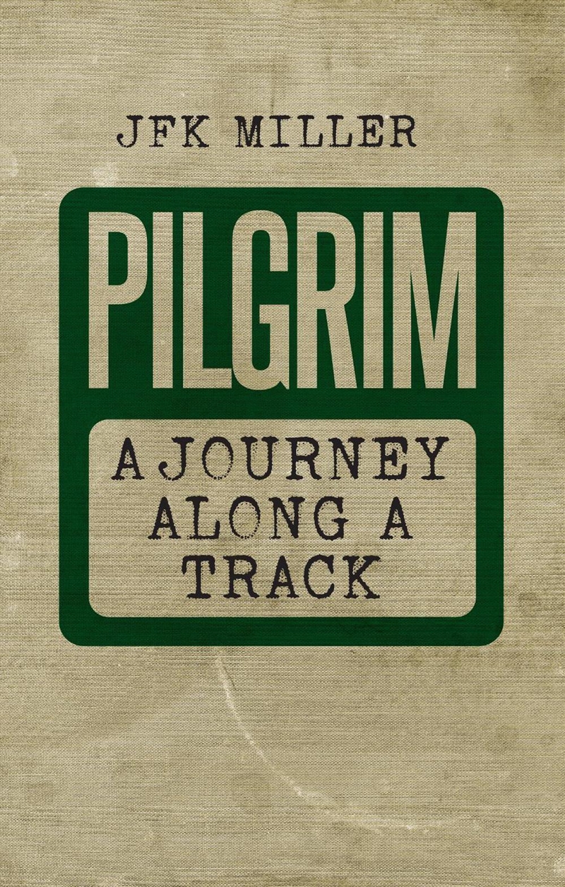 Pilgrim-A Journey Along a Track/Product Detail/Biographies & True Stories