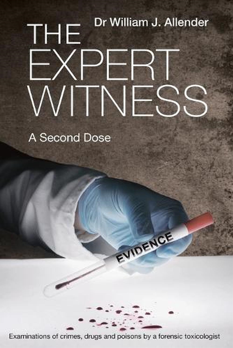 The Expert Witness: A Second Dose/Product Detail/True Crime