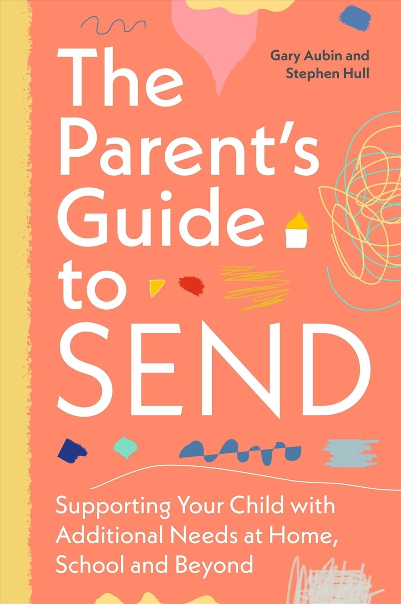 The Parent's Guide to SEND/Product Detail/Education & Textbooks