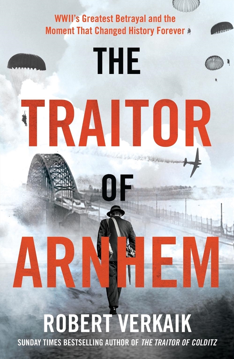 The Traitor of Arnhem/Product Detail/Biographies & True Stories