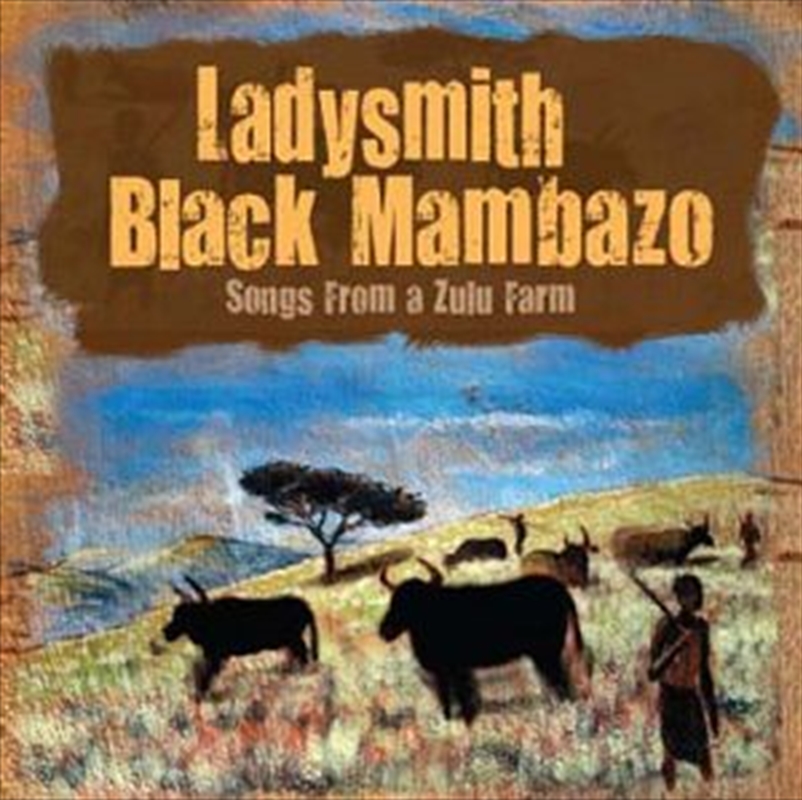 Songs From A Zulu Farm/Product Detail/World