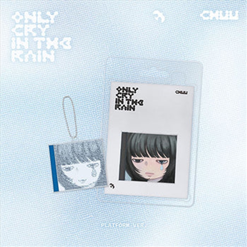 Chuu - Only Cry In The Rain 3Rd Mini Album Platform Ver B2B/Product Detail/World