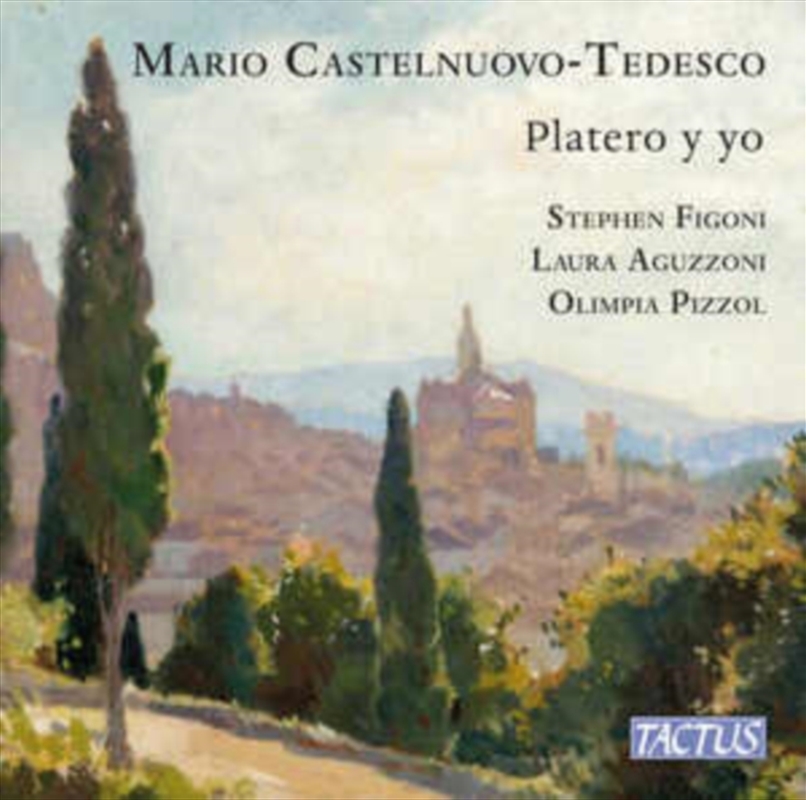 Castelnuovo-Tedesco: Platero Y Yo/Product Detail/Classical