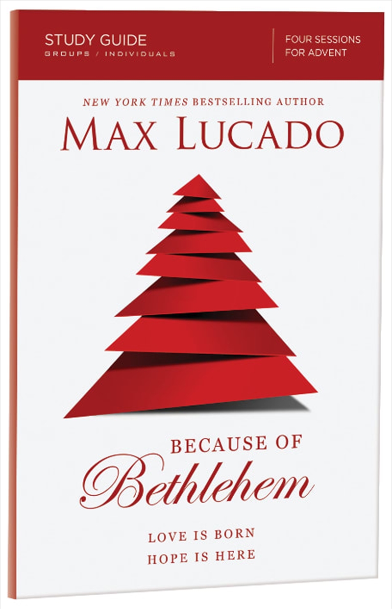 Because Of Bethlehem: Love Is Born, Hope Is Here - Study Guide, Groups/individuals Four Sessions/Product Detail/Religion & Beliefs