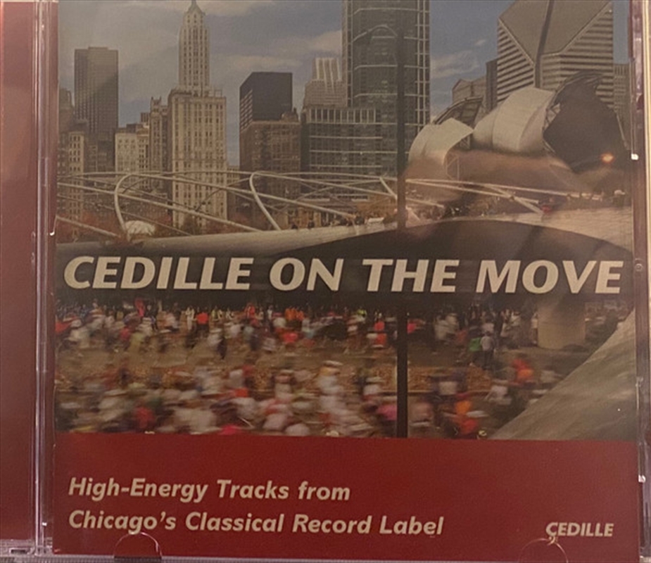 Cedille On The Move: High Energy Tracks From Chica/Product Detail/Classical