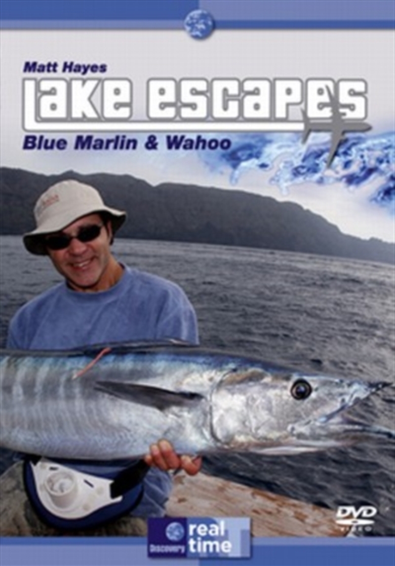 Matt Hayes - Lake Escapes - Blue Marlin And Grande Wahoo (REGION 2)/Product Detail/Documentary