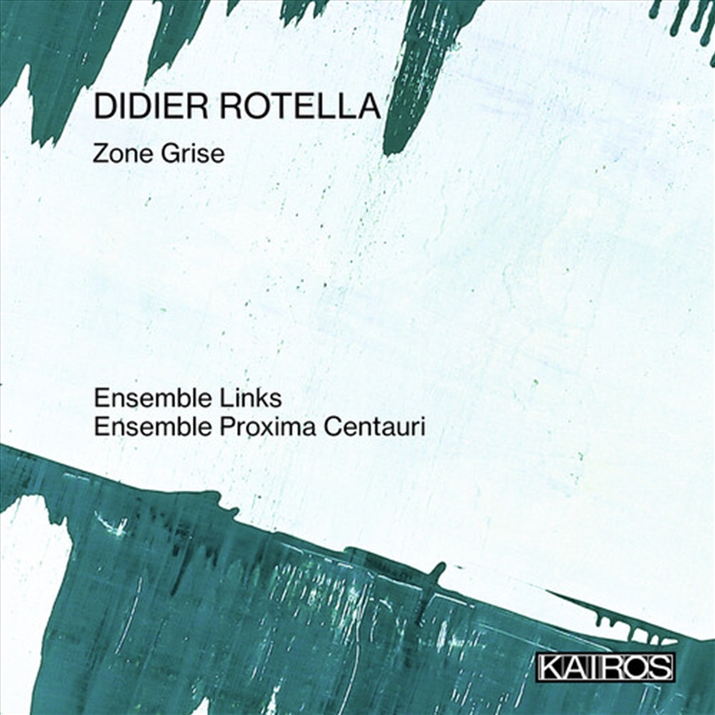 Didier Rotella: Zone Grise/Product Detail/Classical
