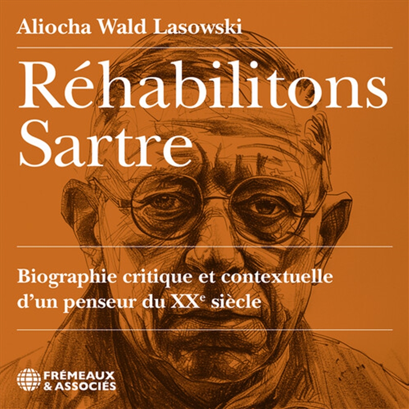 Rehabilitons Sartre Biographie Critique Et/Product Detail/Specialist