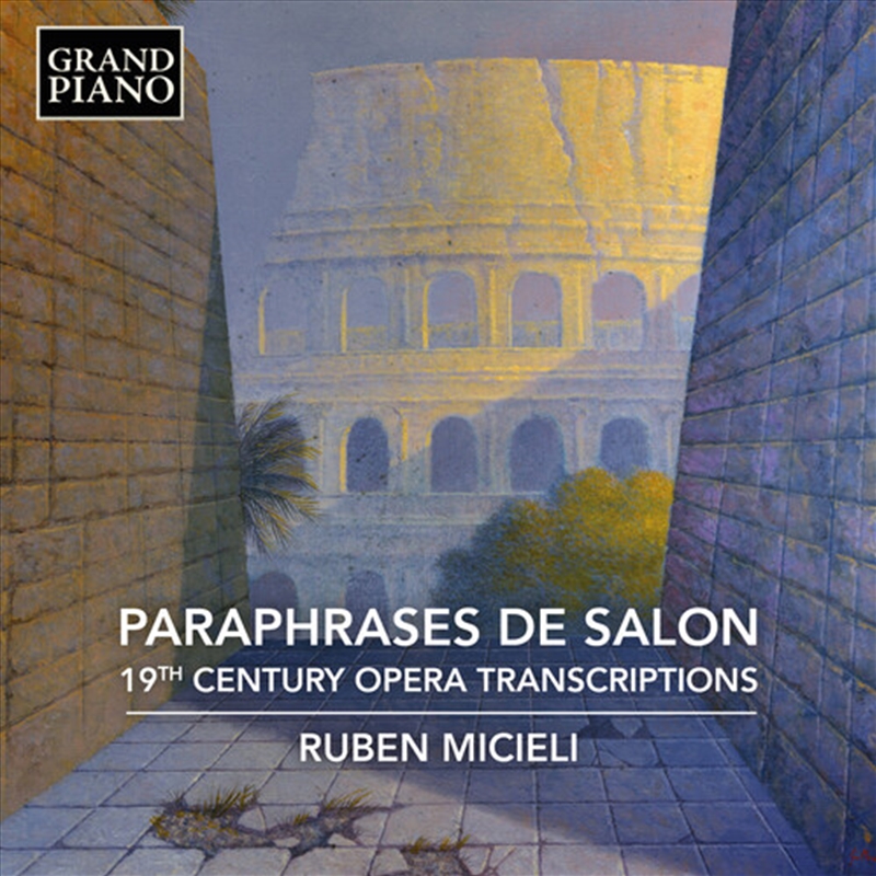Paraphrases De Salon - 19th Century Opera/Product Detail/Classical