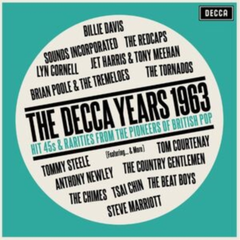 Decca Years 1963: Hit Singles & Rarities From The/Product Detail/Rock/Pop