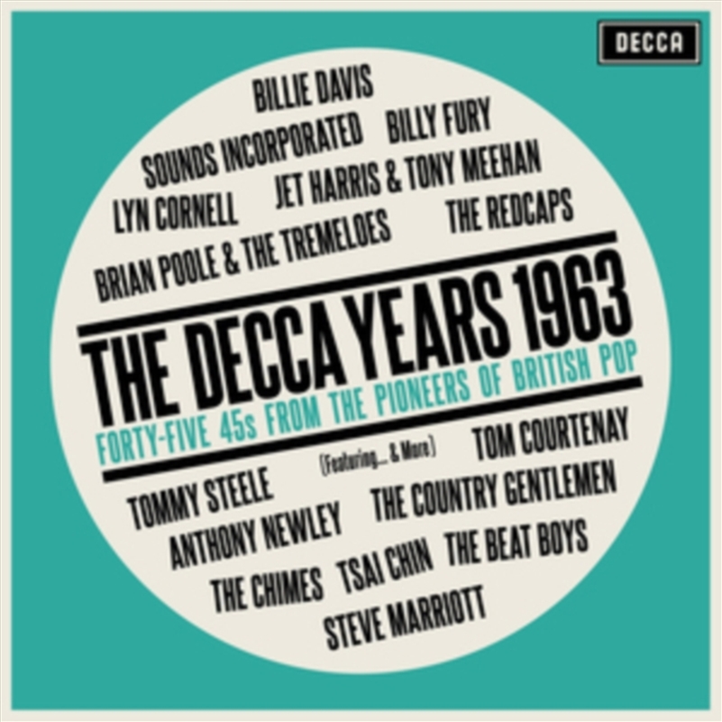 Decca Years 1963: Forty-Five 45S From The Pioneers/Product Detail/Rock/Pop