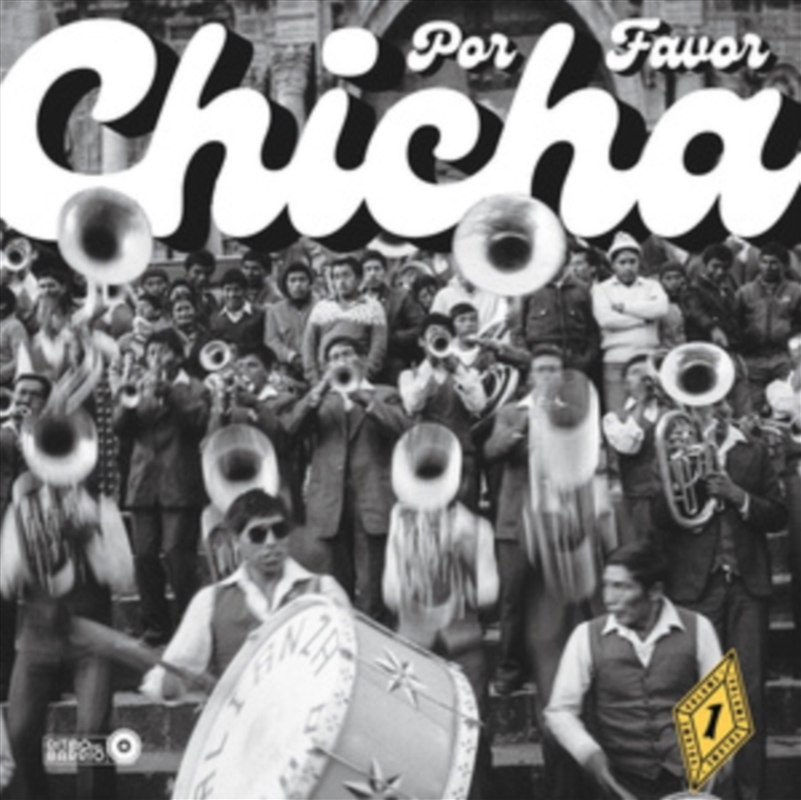 Chicha Por Favor Volume 1: Grooves From El Vocal/Product Detail/World