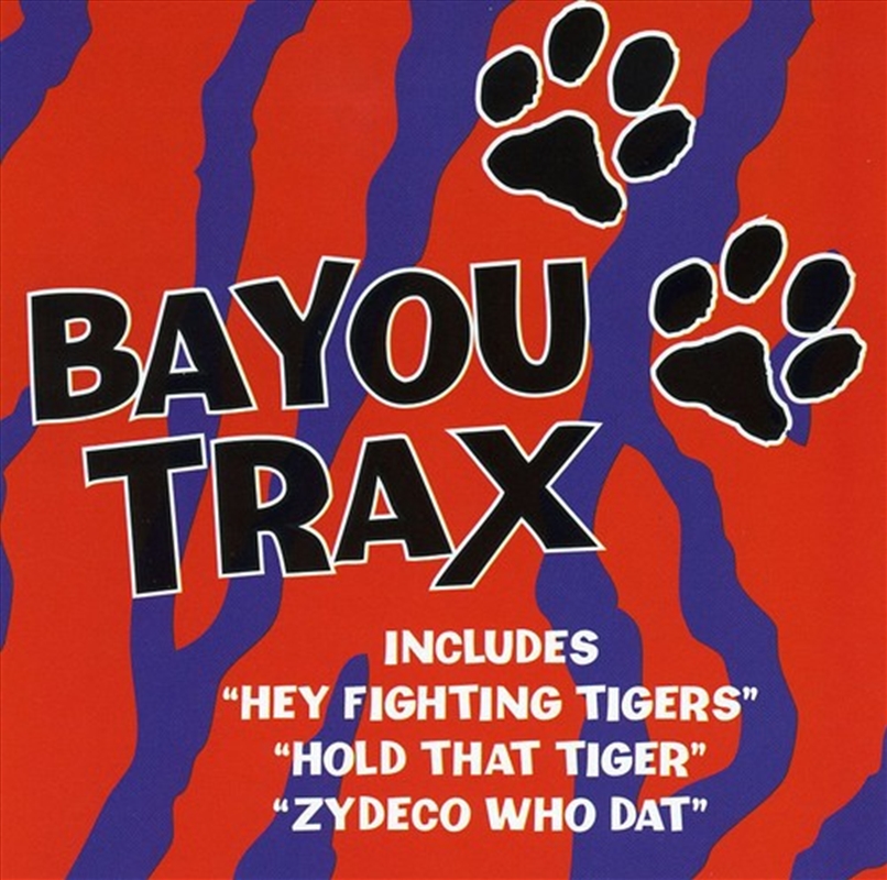 Bayou Trax: Louisiana Tailgatin/Product Detail/World