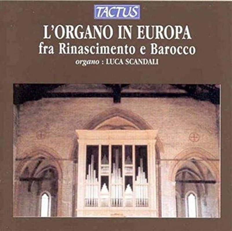 Organ In Europe: Renaissance To Baroque/Product Detail/Classical
