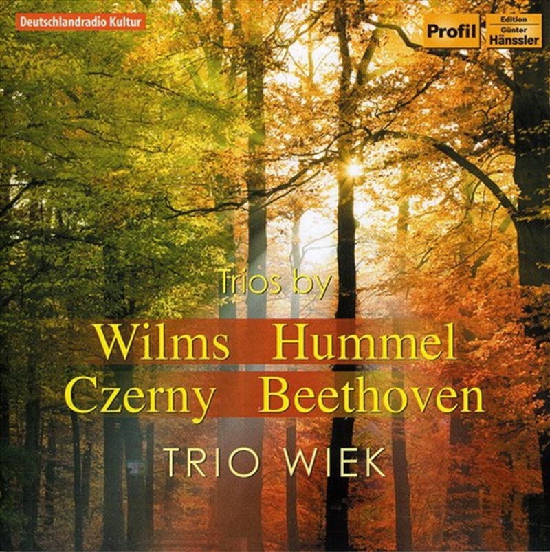 Trios By Wilms & Hummel & Czuerny & Beethoven/Product Detail/Classical