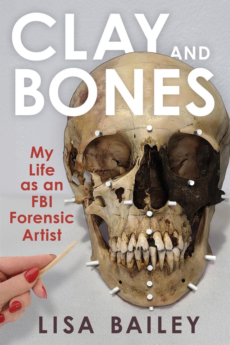 Clay and Bones/Product Detail/True Crime