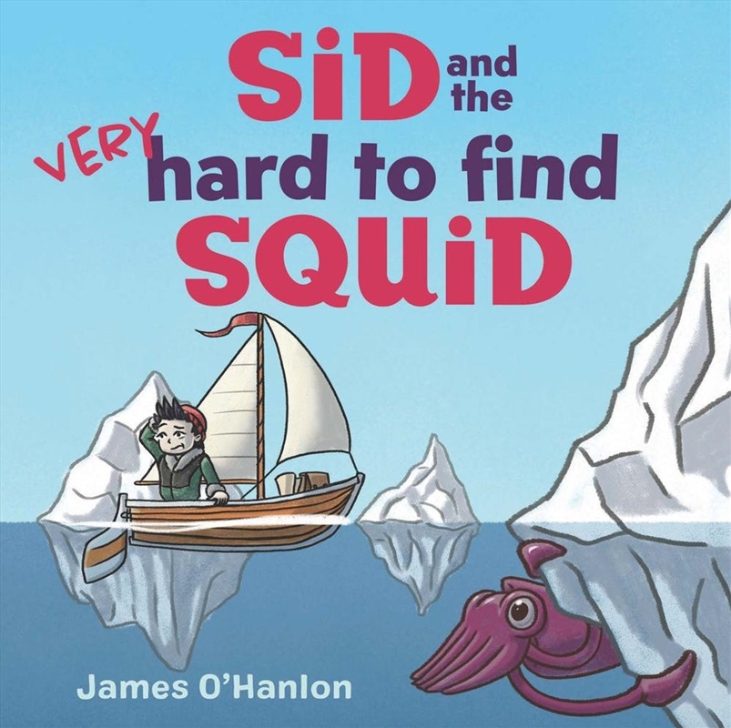 Sid and the Very Hard to Find Squid/Product Detail/Childrens