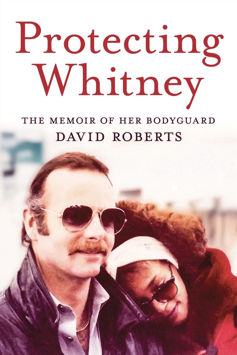 Protecting Whitney/Product Detail/Arts & Entertainment Biographies