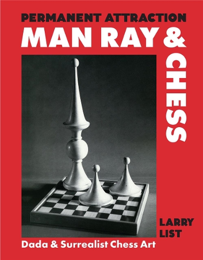 Permanent Attraction: Man Ray & Chess/Product Detail/Reading