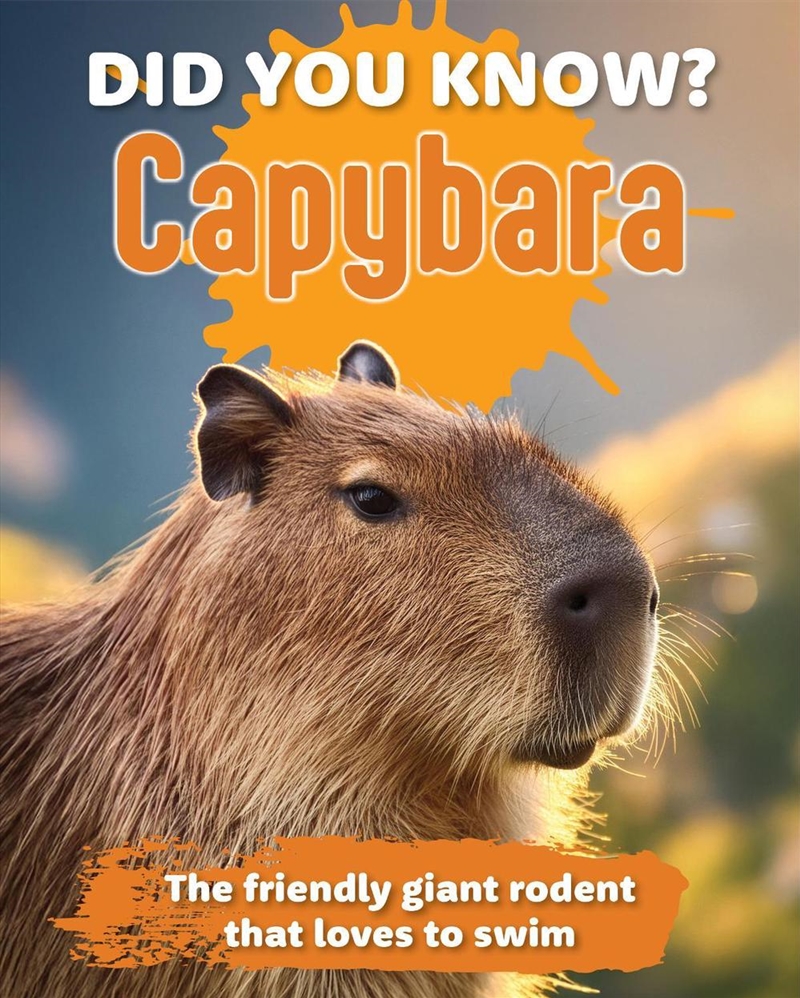 Did you Know? Capybara/Product Detail/Animals & Nature