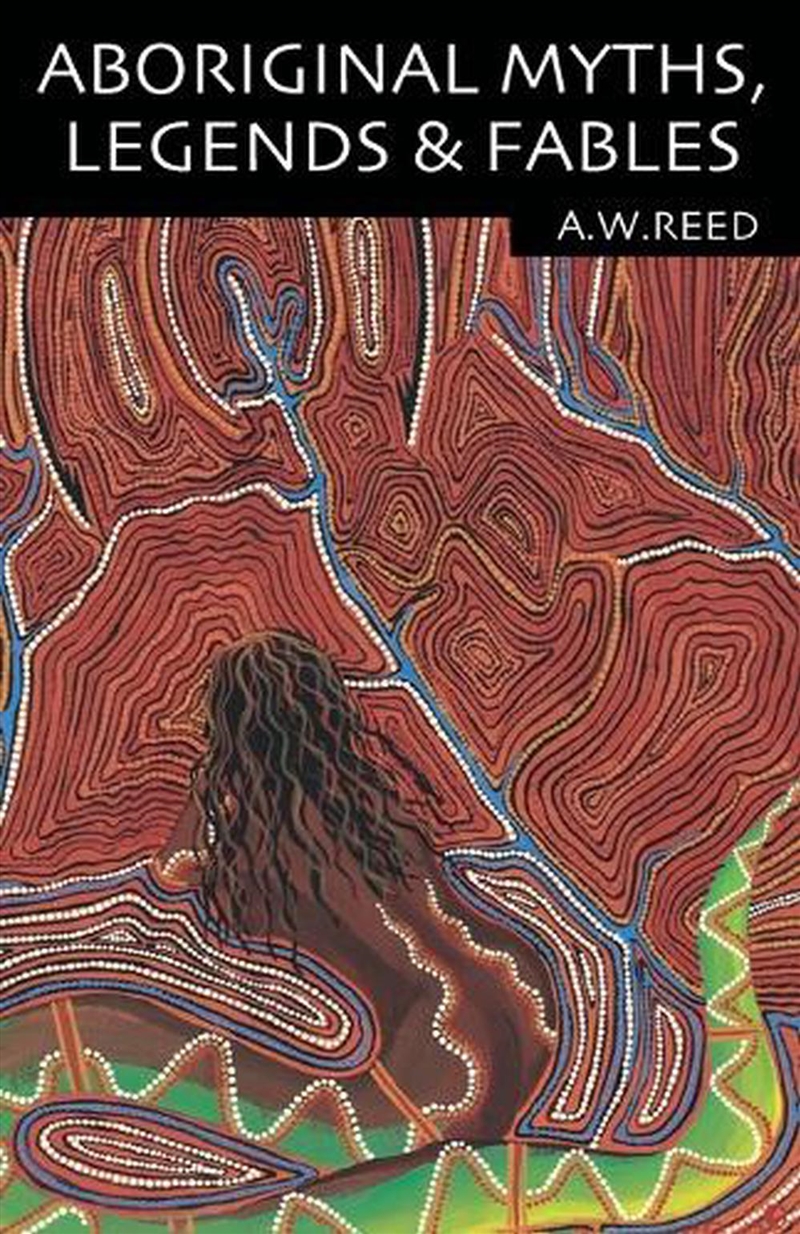 Aboriginal Myths, Legends and Fables/Product Detail/Society & Culture