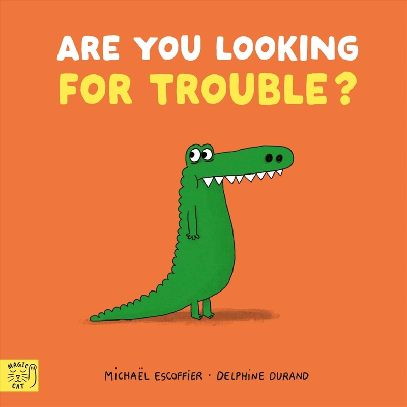 Are You Looking for Trouble?/Product Detail/Early Childhood Fiction Books
