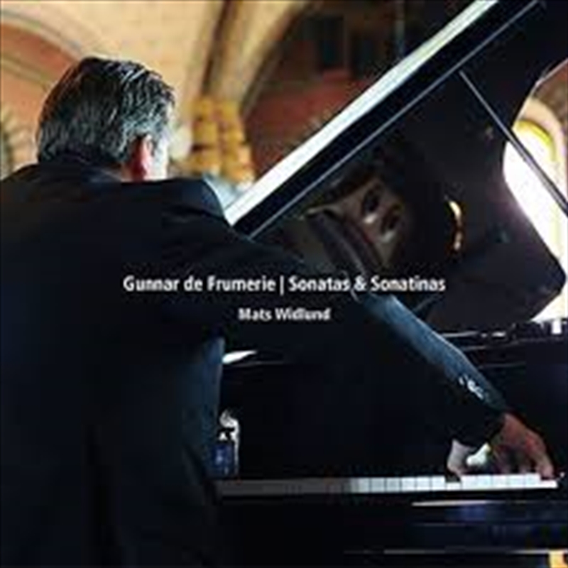 Gunnar De Frumerie: Sonatas & Sonatinas/Product Detail/Classical