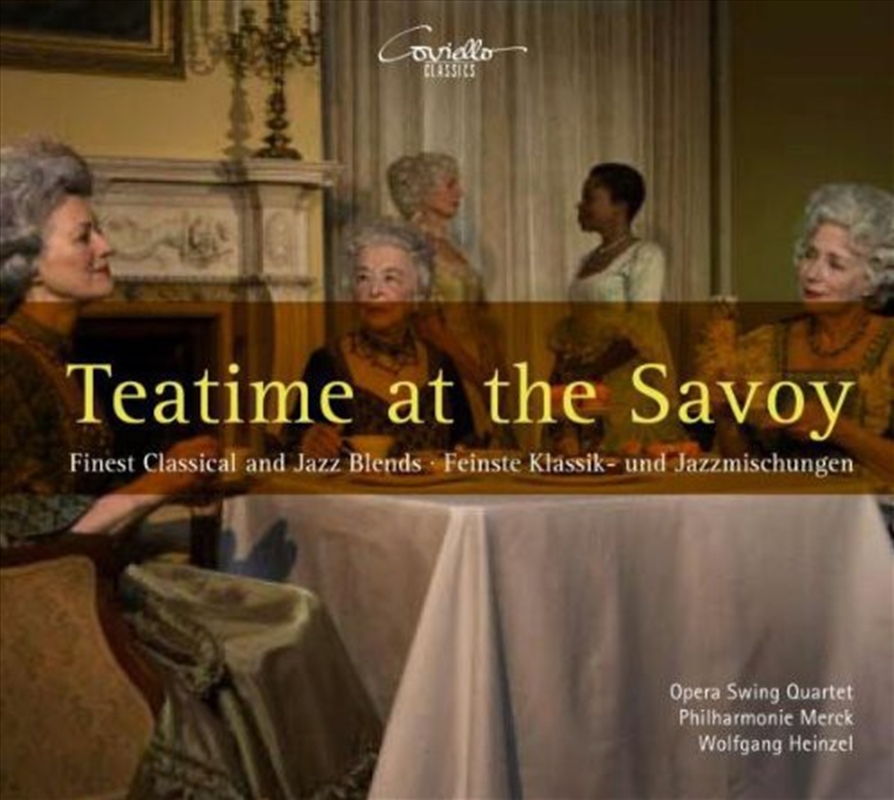 Teatime At The Savoy: Finest Classical & Jazz/Product Detail/Classical
