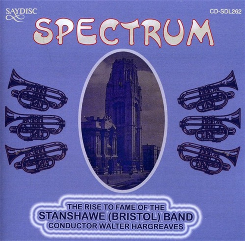 Spectrum: Rise To Fame Of Stanshawe (Bristol) Band/Product Detail/World