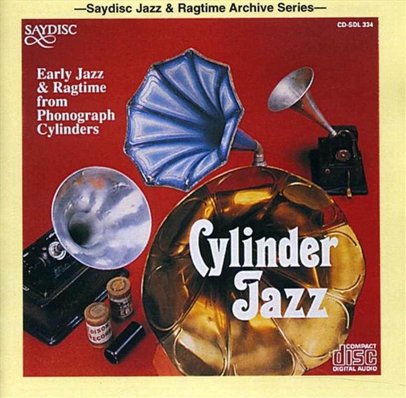 Cylinder Jazz: Early Jazz & Ragtime From Phonograp/Product Detail/Jazz