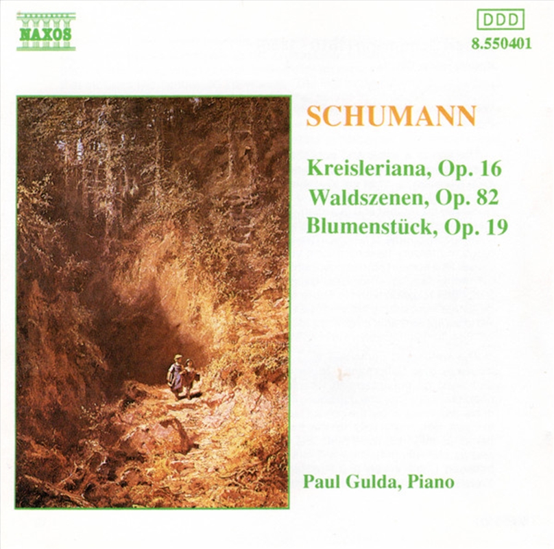 Waldszenen / Kreisleriana / Blumenstuck/Product Detail/Classical