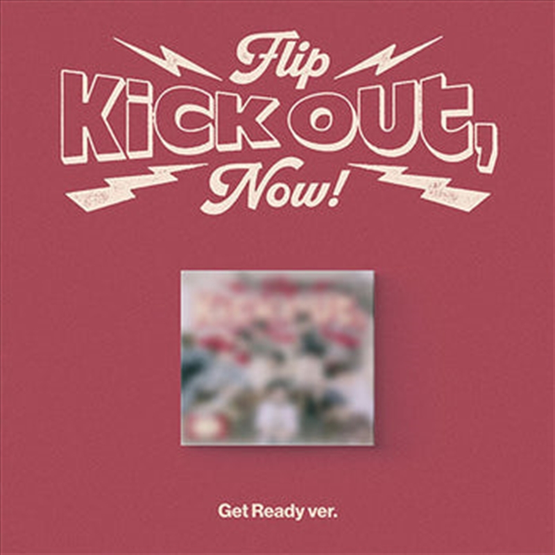 Kickflip - Kick Out, Flip Now! 2nd Mini Album Get Ready Digipack Ver/Product Detail/World