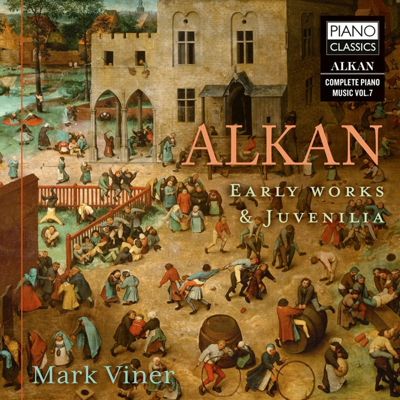 Alkan: Early Works & Juvenilia/Product Detail/Classical
