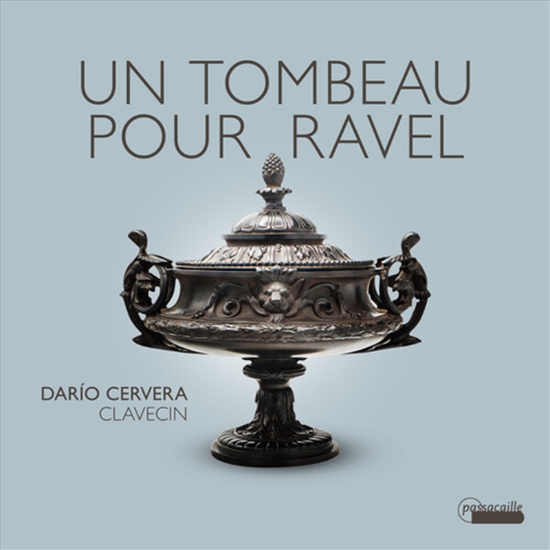 Un Tombeau Pour Ravel - Works For Harpsichord/Product Detail/Classical