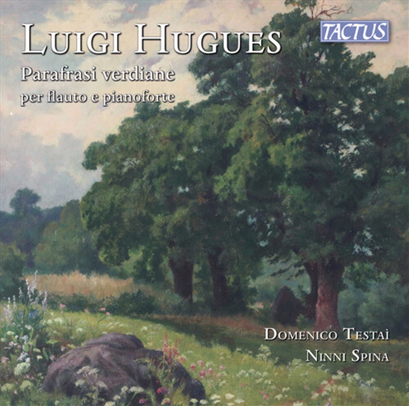 Hugues: Parafrasi Verdiane Per Flauto E Pianoforte/Product Detail/Classical