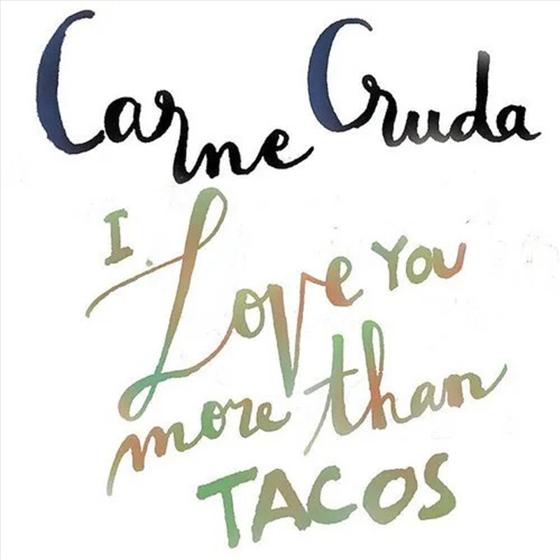 I Love You More Than Tacos - Instrumental Version (45Rpm)/Product Detail/World