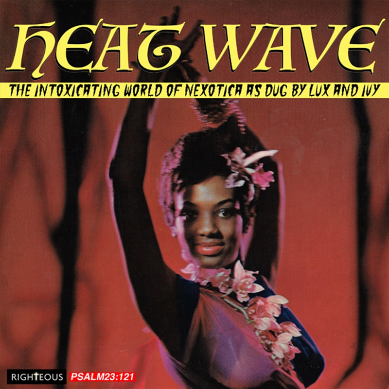Heat Wave: The Intoxicating World Of Nexotica As/Product Detail/Easy Listening