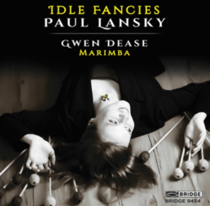 Paul Lansky: Idle Fancies (Music For Marimba)/Product Detail/Classical