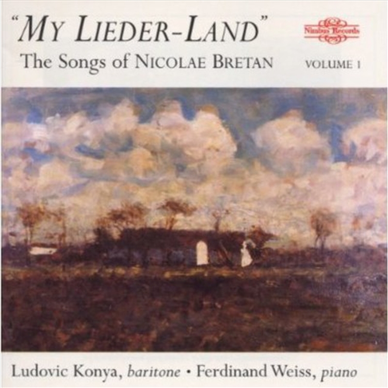 My Lieder-Land: Songs Of Nicolae Bretan 1/Product Detail/Classical