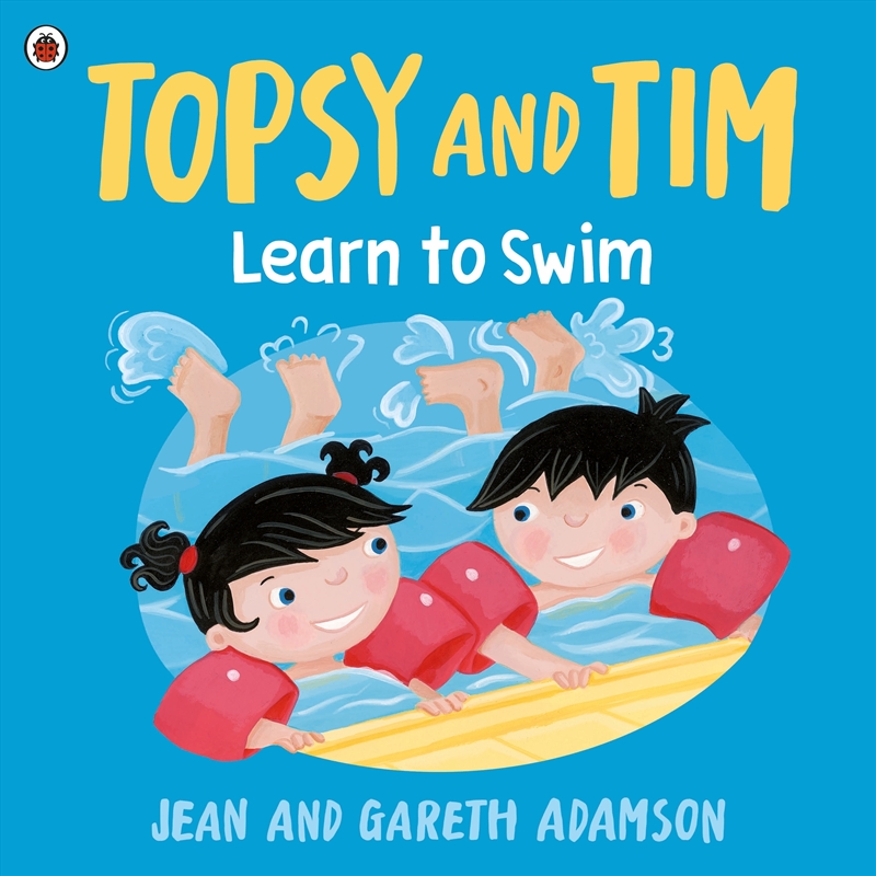 Topsy And Tim: Learn To Swim/Product Detail/Early Childhood Fiction Books