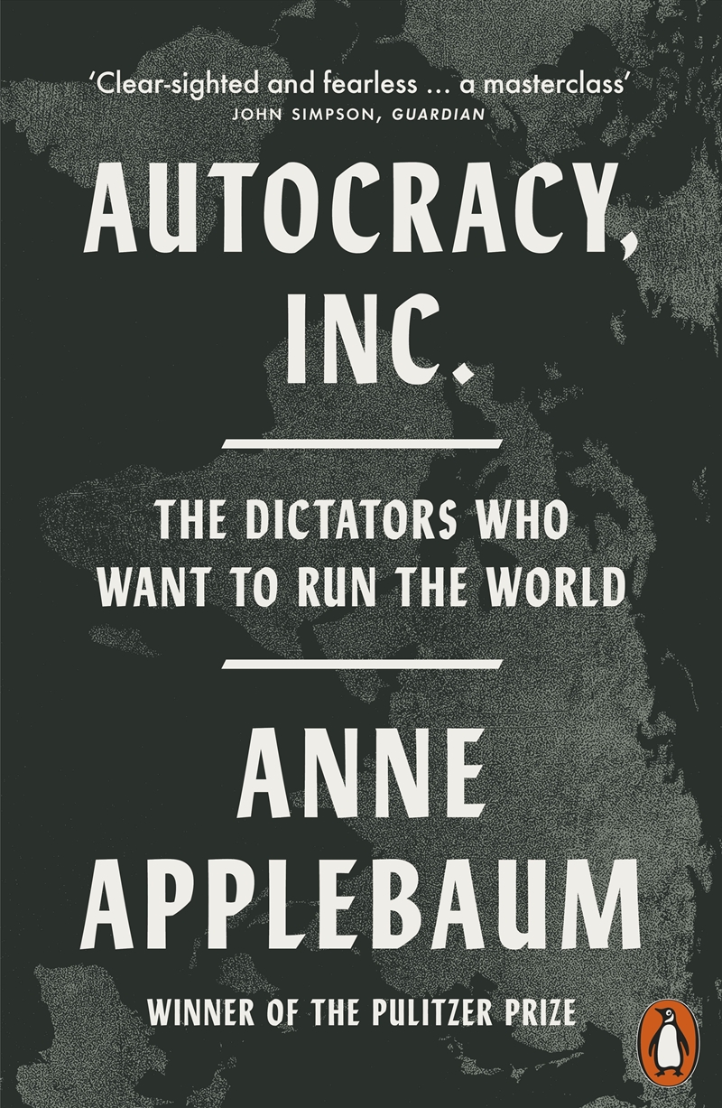 Autocracy, Inc/Product Detail/Politics & Government