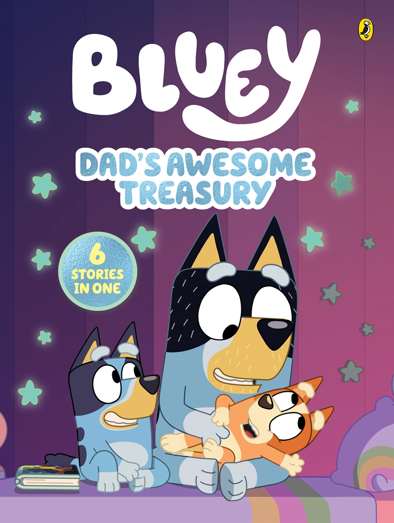 Bluey: Dad's Awesome Treasury: 6 Stories in 1/Product Detail/Early Childhood Fiction Books