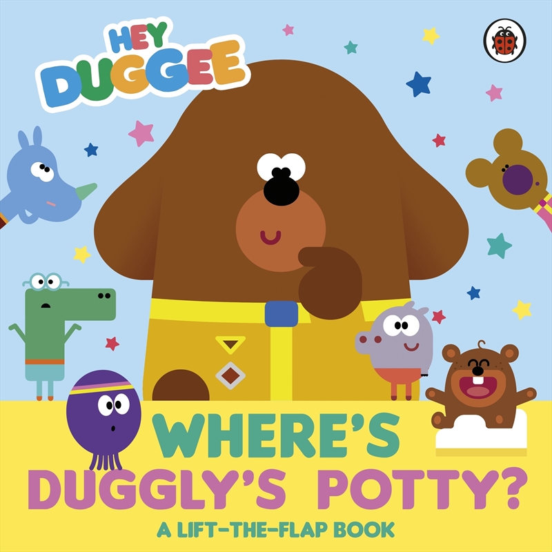Hey Duggee: Where's Duggly's Potty?/Product Detail/Early Childhood Fiction Books