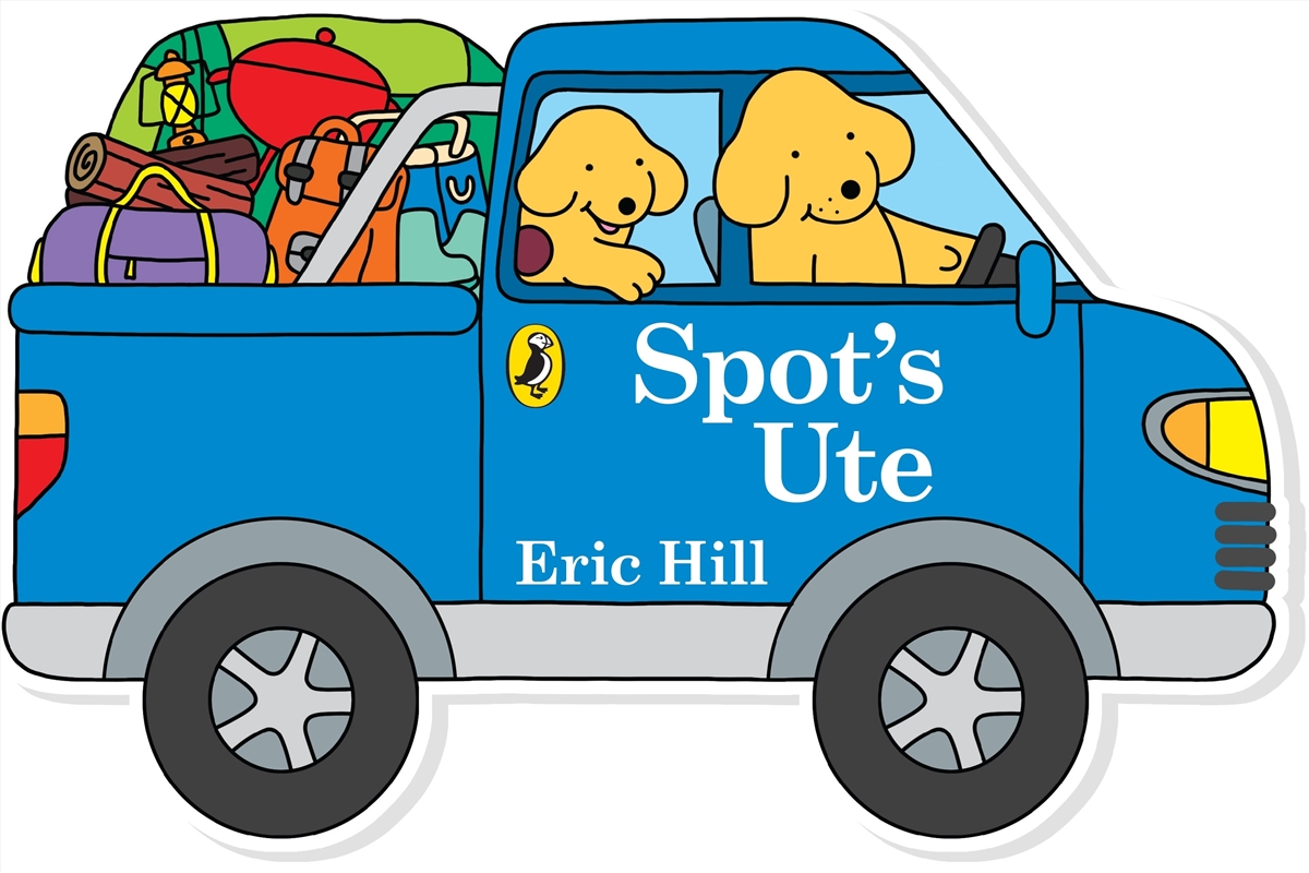 Spot's Ute: Shaped Board Book/Product Detail/Early Childhood Fiction Books